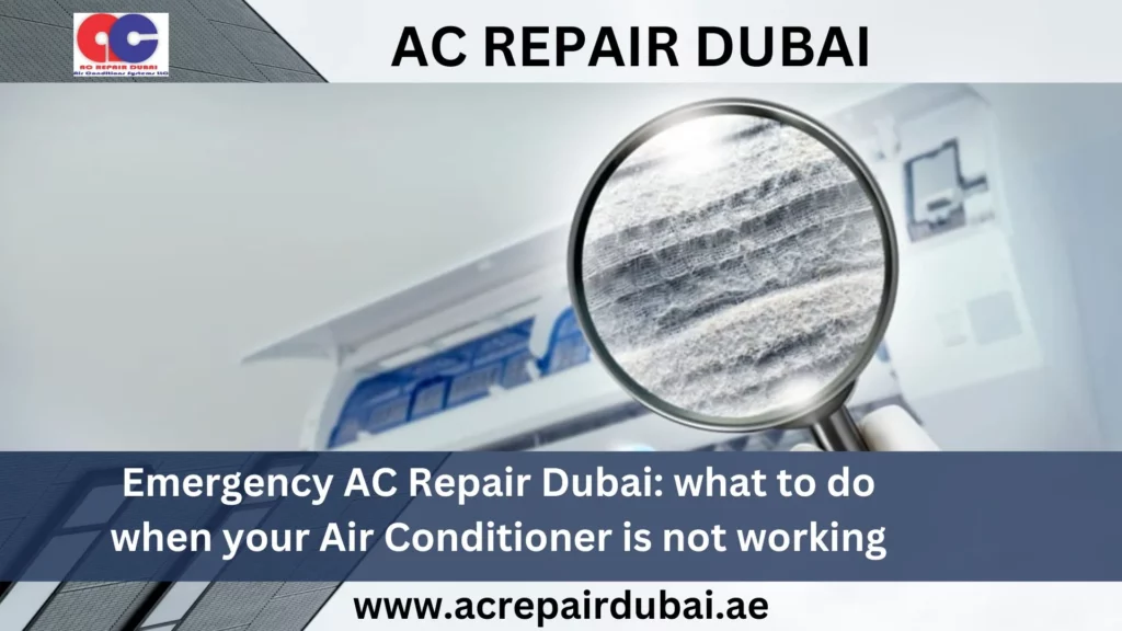 Emergency AC Repair Dubai: what to do when your Air Conditioner is not working