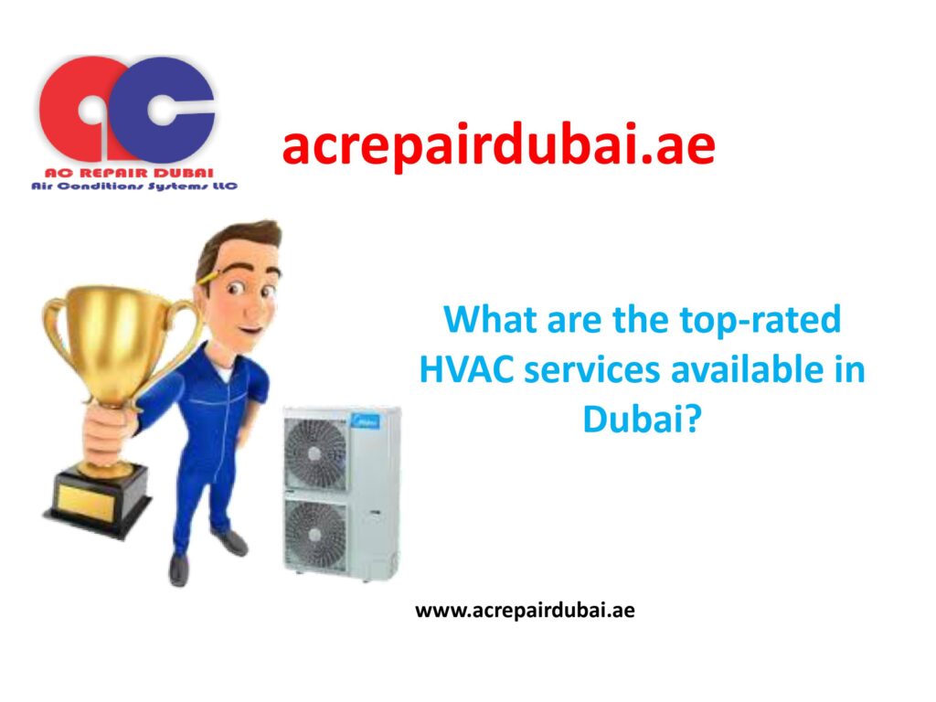 What are the top-rated HVAC services available in Dubai?