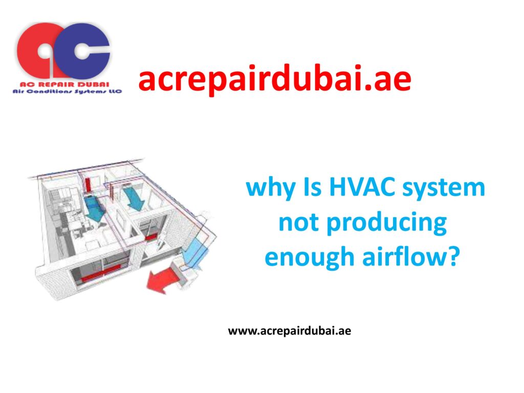 why Is HVAC system not producing enough airflow?