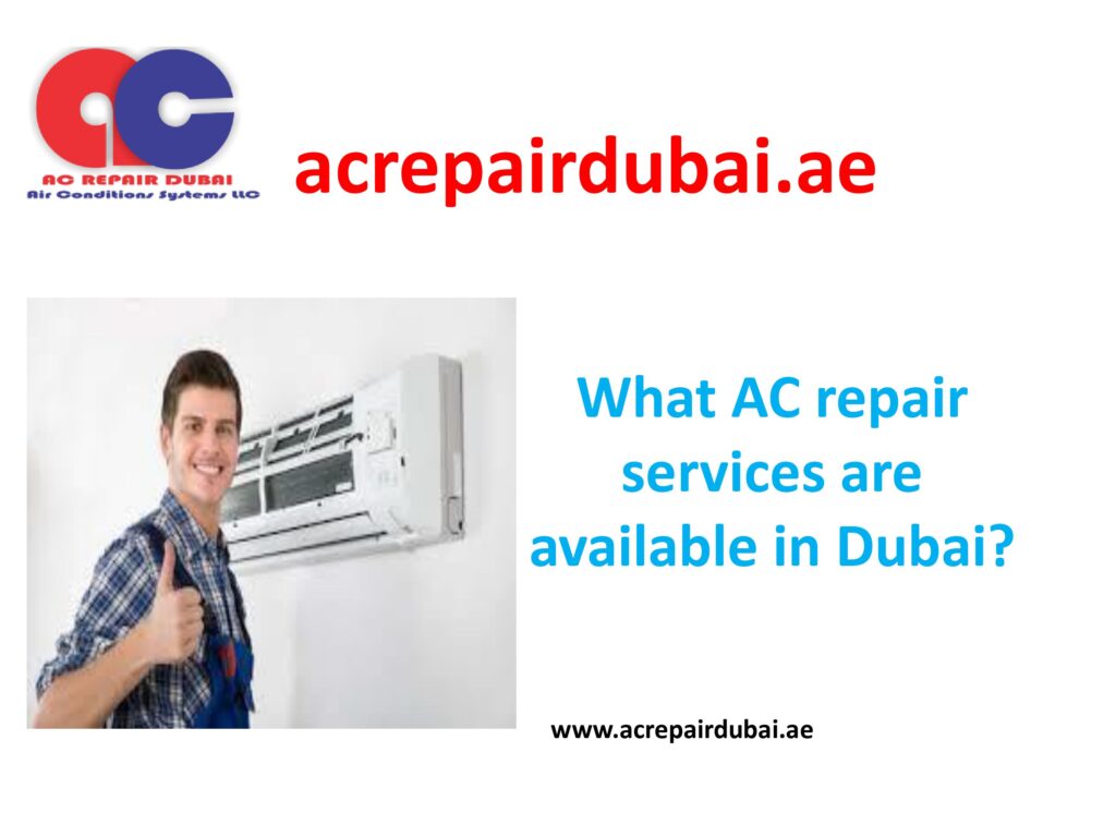 What AC repair services are available in Dubai?